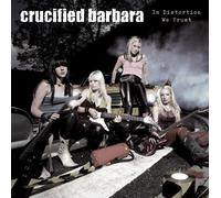 Vinile Crucified Barbara - In Distortion We Trust