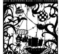 Dave Matthews Band Come Tomorrow (Vinyl LP) 12" Album