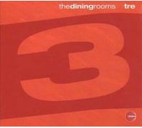 Vinile Dining Rooms (The) - Tre (2 Lp)