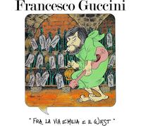Vinile Francesco Guccini - Fra La Via Emilia E Il West (40Th Anniversary) (2 Lp)