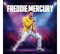 Mercury, Freddie - The Rock N' Roots of