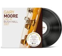 Vinile Gary Moore - Live At Bush Hall 2007 (2 Lp)