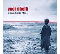 Vinile Giangilberto Monti - Voci Ribelli (180G) (Red Vinyl) (RSD 2026)