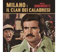 Vinile Gianni Marchetti - Milano: Il Clan Dei Calabresi (7")