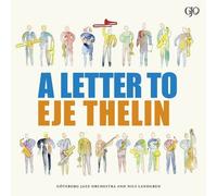 Vinile Goteborg Jazz Orchestra / Nils Landgren - Letter To Eje Thelin