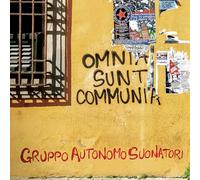 Gruppo Autonomo Suonatori - Omnia Sunt Communia