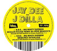 J Dilla B.B.E. - Big Booty Express (Remixes) (Vinyl LP) 12" EP