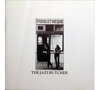 Jazz Butcher - Fishcotheque