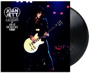 Vinile Joan Jett And The Blackhearts - Live At The Ritz Nyc 1981
