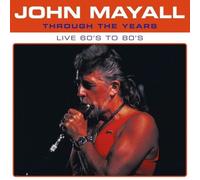 John Mayall Through the Years: Live 60's to 80's (Vinyl LP)