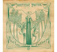 Vinile Josephine Foster - Hazel Eyes I Will Lead You (Rsd 2019)