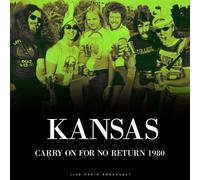 Vinile Kansas - Best Of Carry On For No Return 1980