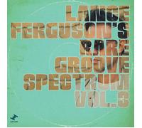 Lance Ferguson - Rare Groove Spectrum, Vol. 3