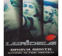 Lyricalz Brava Gente: Storie Di Fine Secolo (Vinyl LP)