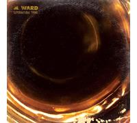 Vinile M. Ward - Supernatural Thing