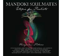 Mandoki Soulmates - Utopia For Realists (hungarian Pictures) (2 Lp+cd) - Vinile