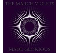 Vinile March Violets (The) - Made Glorious (Purple Vinyl) (2 Lp) (Rsd 2023)