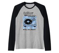 Vinile - Meglio con la Musica - Ogni Giorno Ogni Minuto Maglia con Maniche Raglan