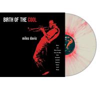Vinile Miles Davis - Birth Of The Cool (White/Red Splatter Vinyl)