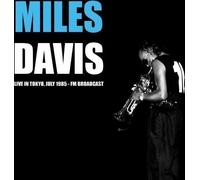 Vinile Miles Davis - Live In Tokyo, July 1985 - Fm Broadcast