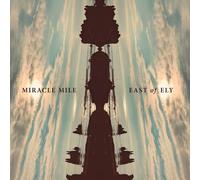 Vinile Miracle Mile - East Of Ely