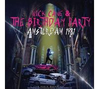 Vinile Nick Cave & The Birthday Party - Amsterdam 1981