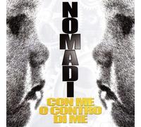 Vinile Nomadi - Con Me O Contro Di Me (Limited Edition)