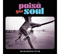 Various Artists - Paisà Got Soul (Soul, AOR & Disco In Italy 1977-1986) (2 LP)