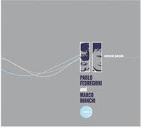 Vinile Paolo Fedreghini & Marco Bianchi - Several People (2 Lp)