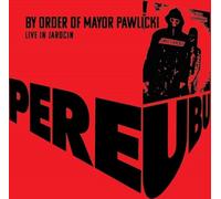 Pere Ubu By Order of Mayor Pawlicki: Live in Jarocin (Vinyl LP)