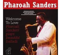 Pharoah Sanders - Welcome To Love (180g) (2 LP)