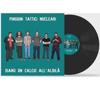 Pinguini Tattici Nucleari - Diamo un calcio all'aldilà - lp black
