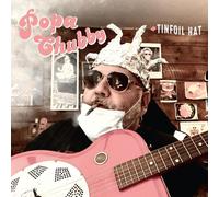 Vinile Popa Chubby - Tinfoil Hat