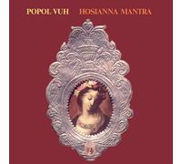 Popol Vuh – Hosianna Mantra – Vinile LP 12" – tonpool Medien