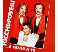 Ricchi e Poveri - ...E Penso A Te
