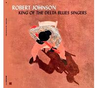 Vinile Robert Johnson - King Of The Delta Blues Singers