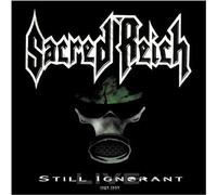Vinile Sacred Reich - Still Ignorant