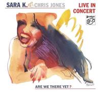 Vinile Sara K. & Chris Jones - Live In Concert (2 Lp)
