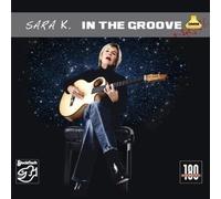 Sara K. - In The Groove