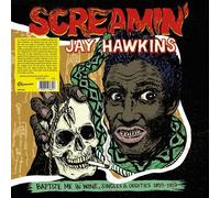 Vinile Screamin' Jay Hawkins - Baptize Me In Wine, Singles & Oddities 1955-1959