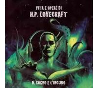 Vinile Sogno E L'Incubo (Il) (Vita E Opere Di H.P. Lovecraft) / Various (2 Lp+B