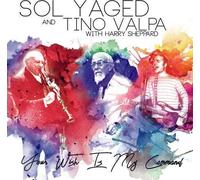 Vinile Sol Yaged & Tino Valpa - Your Wish Is My Command