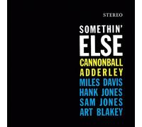 Vinile Somethin' Else: Cannonball Adderley, Miles Davis, Hank Jones, Sam Jones,