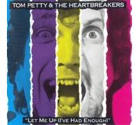Vinile Tom Petty & The Heartbreakers - Let Me Up (I'Ve Had Enough)