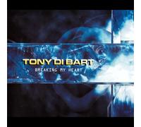 Vinile Tony Di Bart - Breaking My Heart