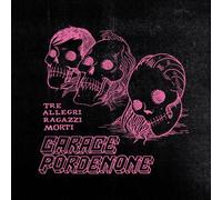 Vinile Tre Allegri Ragazzi Morti - Garage Pordenone - Vinile Rosa