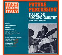 Vinile Tullio De Piscopo Quintet - Future Percussion (Limited 300 Copie)