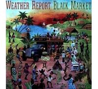 Weather Report - Black Market