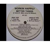 Vinile Workin' Happily - Better Things