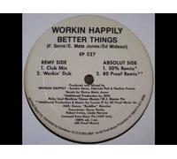 Vinile Workin' Happily - Better Things